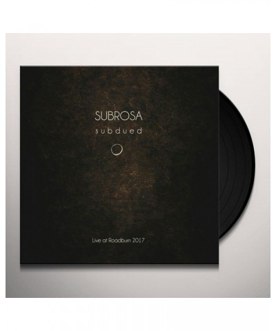 $17.28 SubRosa SUBDUED: LIVE AT ROADBURN Vinyl Record Vinyl