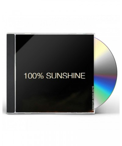 $9.55 Slow Down Molasses 100% SUNSHINE CD CD