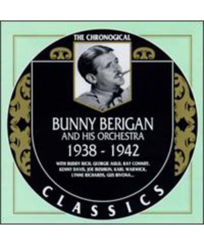 $9.06 Bunny Berigan CHRONOLOGICAL BUNNY BERIGAN & HIS ORCHESTRA 1938 CD CD